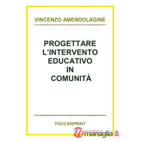 Progettare l'intervento educativo in comunità