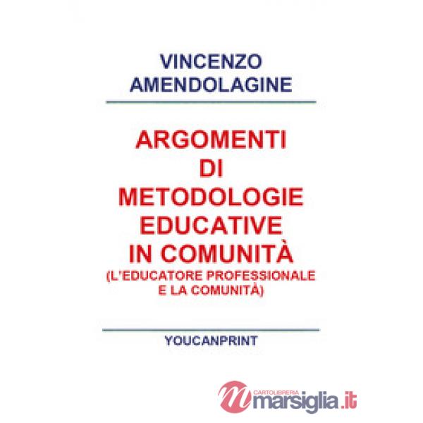 Argomenti di metodologie educative in comunità