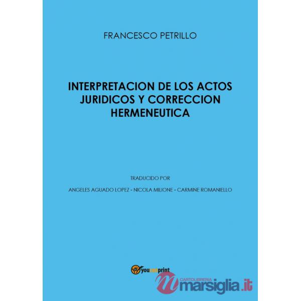 Interpretación de los actos jurídicos y corrección