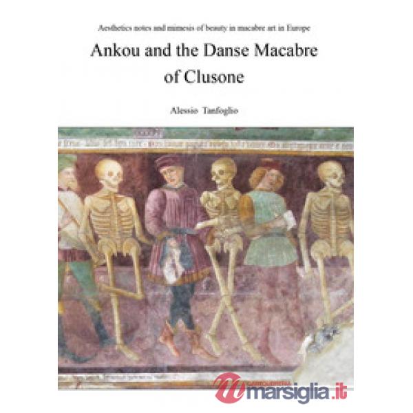 Ankou and the danse macabre of Clusone