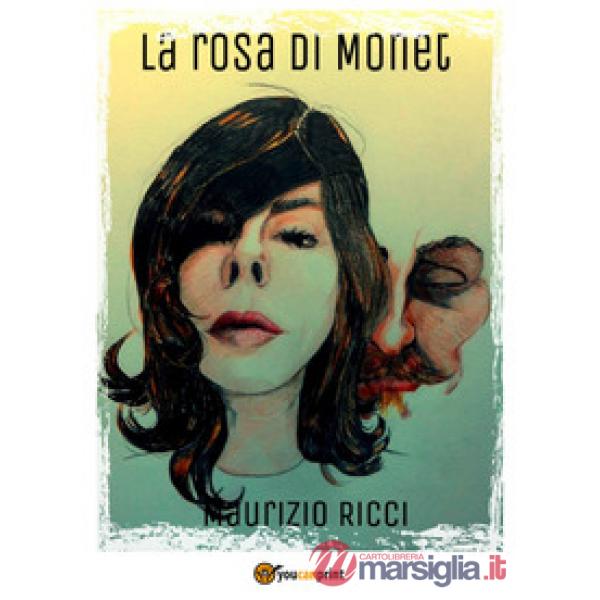 Rosa di Monet (La)