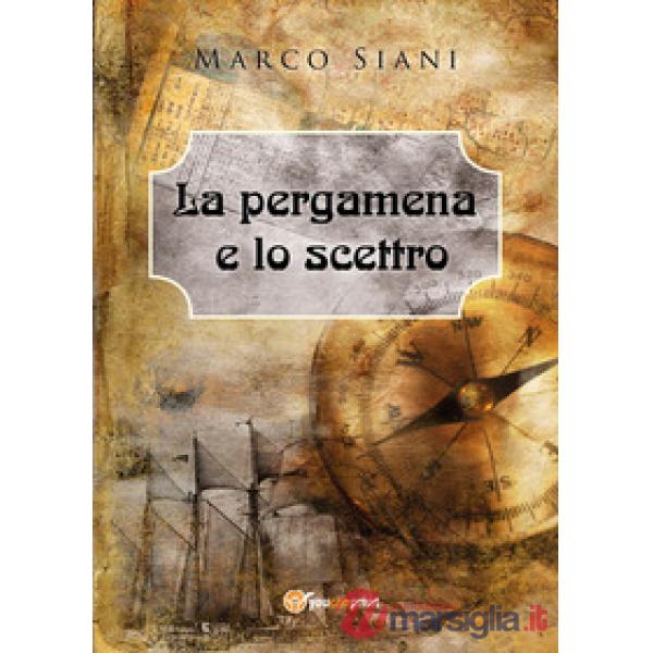Pergamena e lo scettro (La)