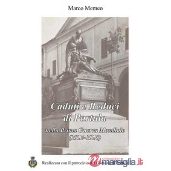 Caduti e reduci di Portula nella prima guerra mondiale (1915-1918)