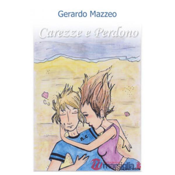 Carezze e perdono