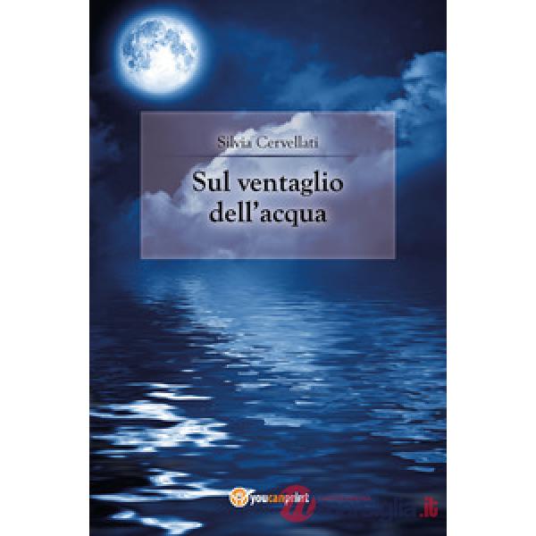 Sul ventaglio dell'acqua