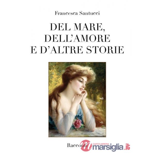Del mare, dell'amore e d'altre storie