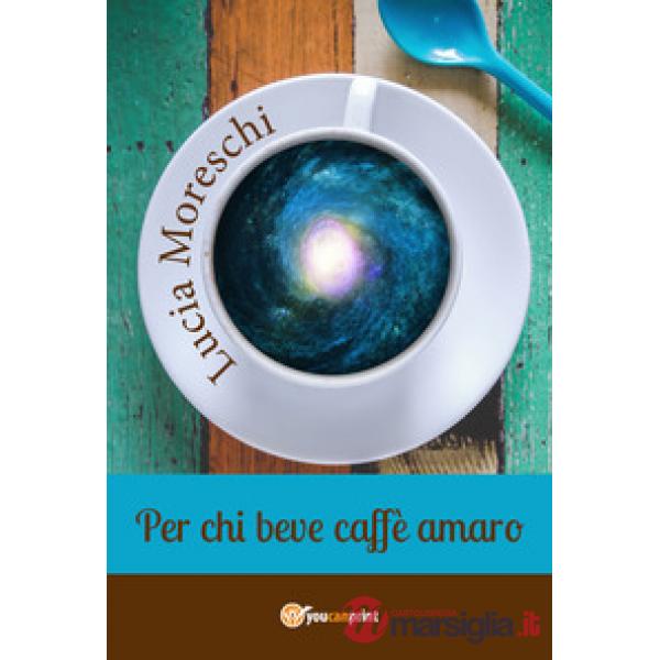 Per chi beve caffè amaro