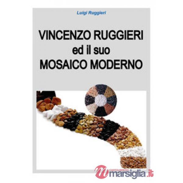 Vincenzo Ruggieri ed il suo mosaico moderno