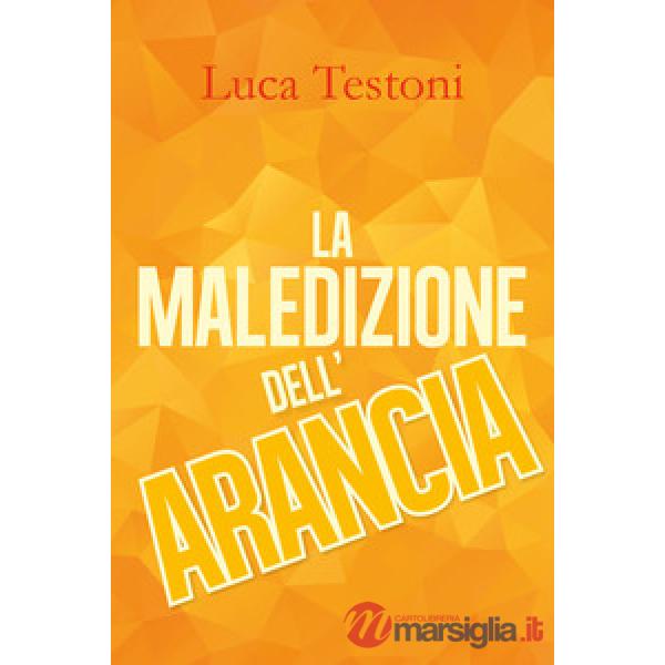 Maledizione dell'arancia (La)