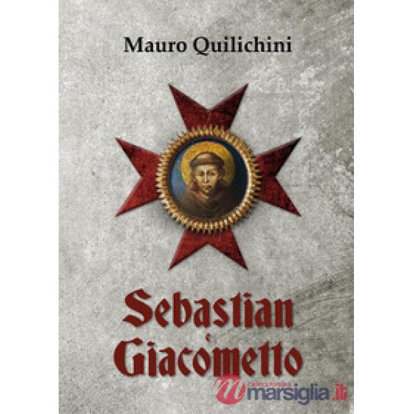 Sebastian e Giacometto