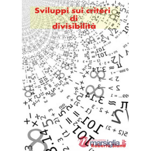 Sviluppi sui criteri di divisibilità