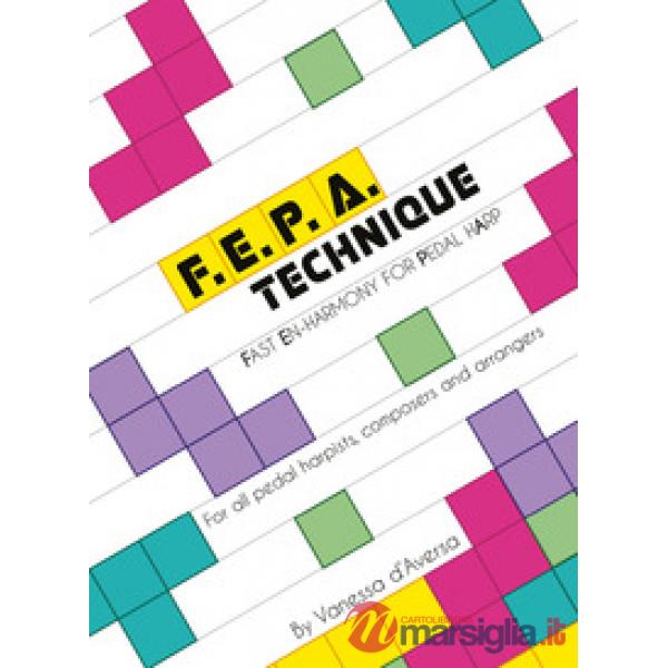 F.E.P.A. Technique. Fast En-harmony for Pedal Harp