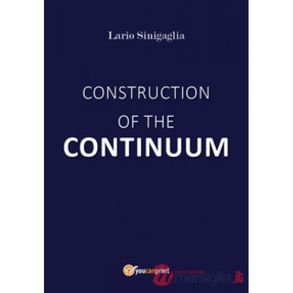 Construction of the continuum