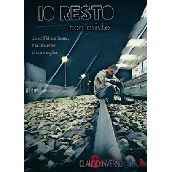 Io resto non esiste