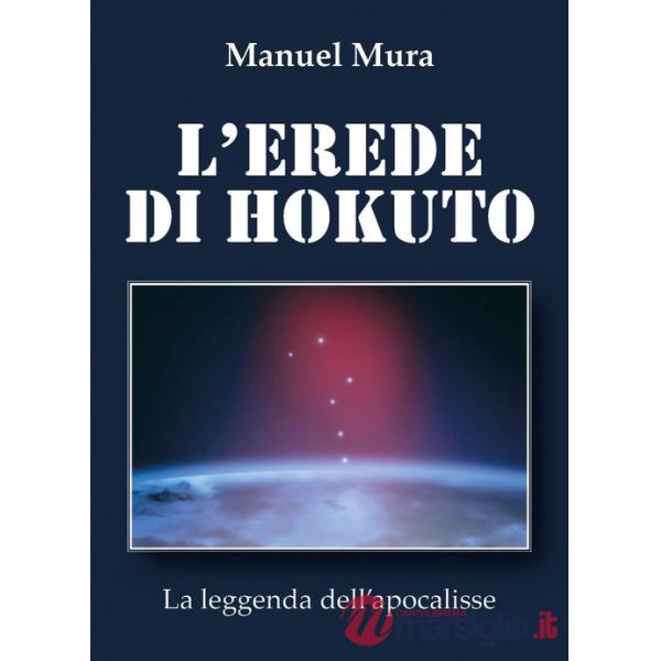 Erede di Hokuto. La leggenda dell'apocalisse (L')