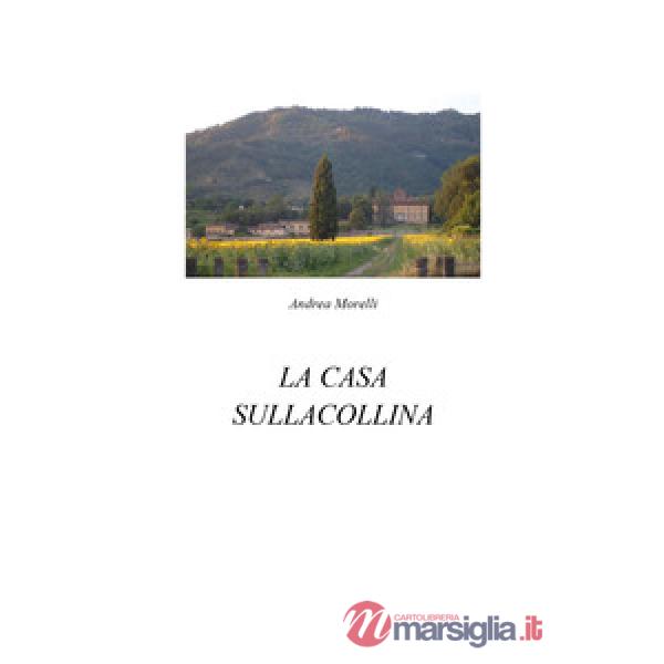 Casa sulla collina (La)