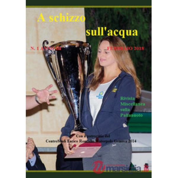 A schizzo sull'acqua (2018). Vol. 1