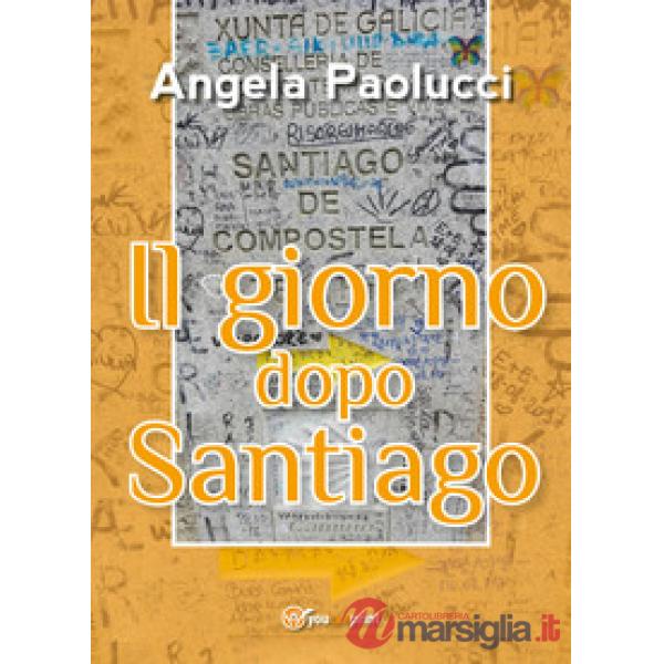 Giorno dopo Santiago (Il)