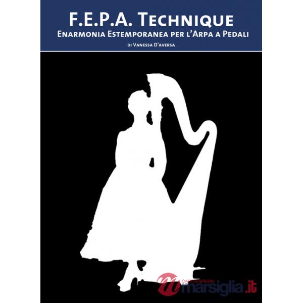 F.E.P.A. technique. Enarmonia estemporanea per l'arpa a pedali
