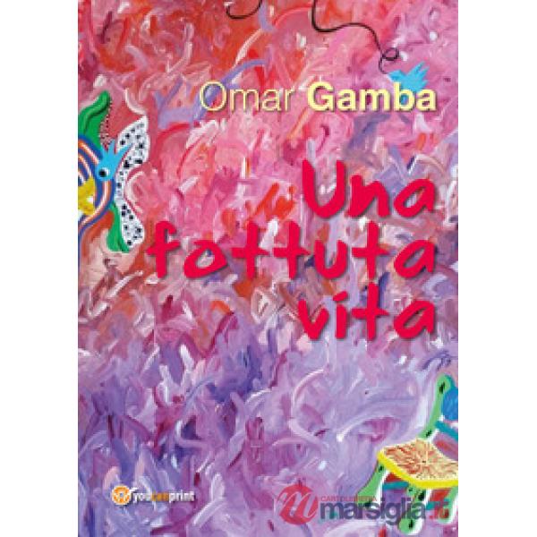 Fottuta vita (Una)