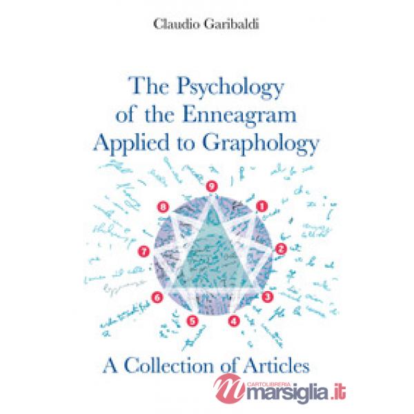 Psychology of the Enneagram Applied to Graphology. A Collection of Articles (The
