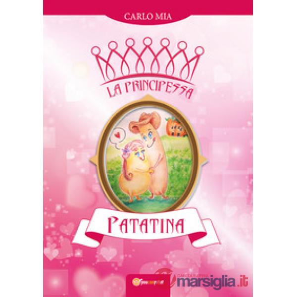 Principessa Patatina (La)