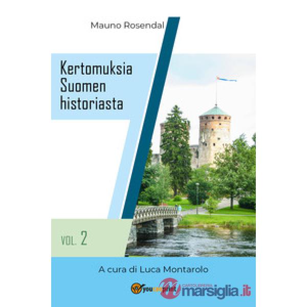 Kertomuksia Suomen historiasta. Vol. 2