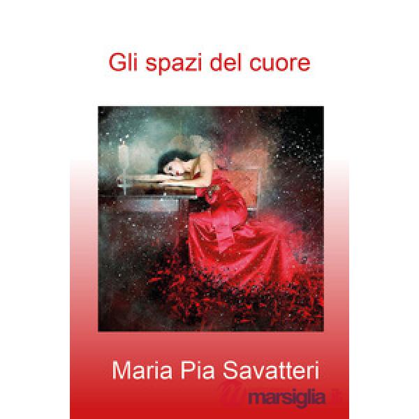 Spazi del cuore (Gli)
