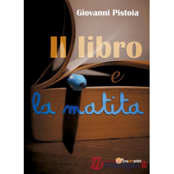 Libro e la matita (Il)