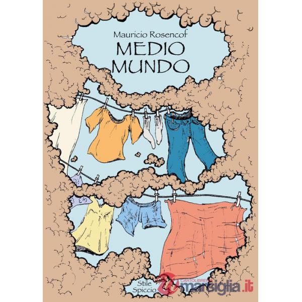 Medio mundo. Ediz. italiana