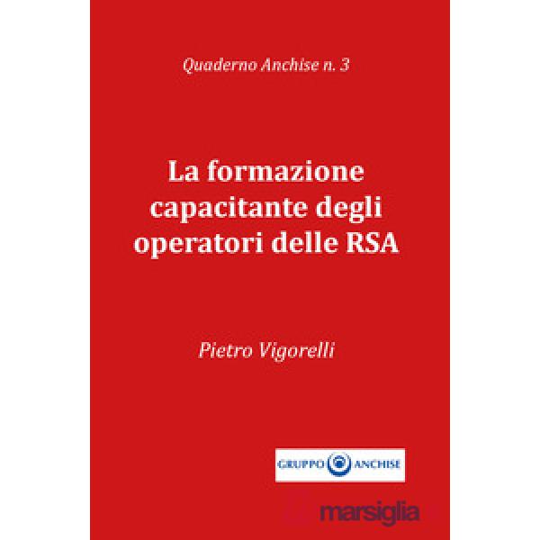 Formazione capacitante degli operatori delle RSA (La)