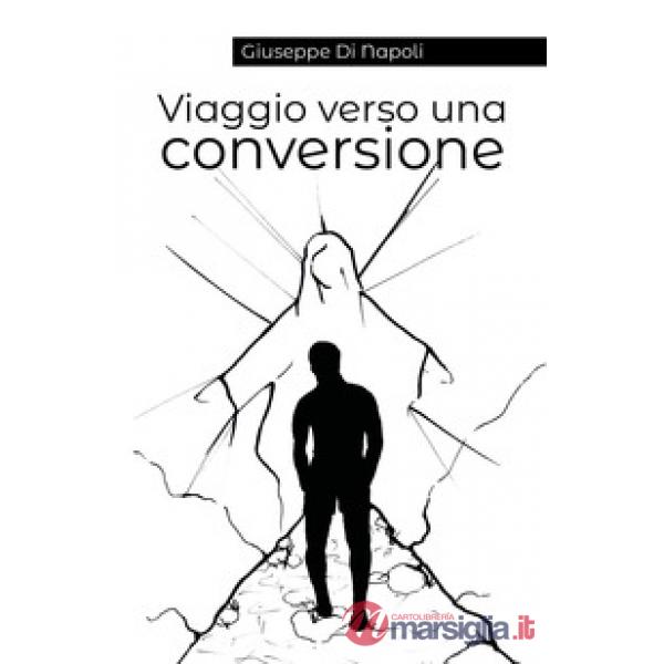 Viaggio verso una conversione
