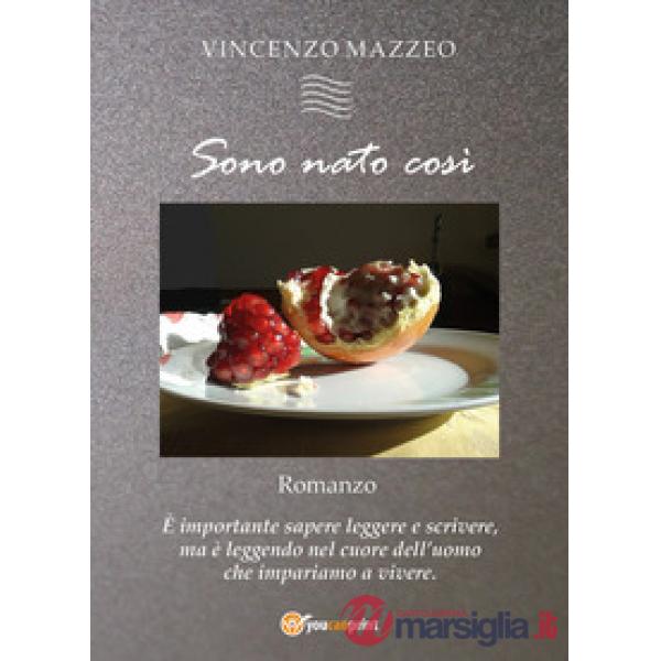 Sono nato così