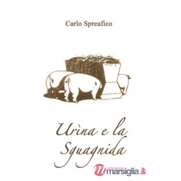 Urìna e la Sguagnida