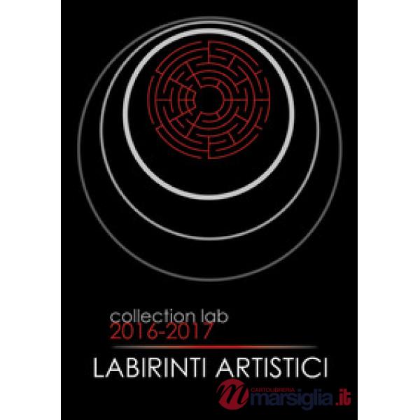 Collection Lab 2016-17. Ediz. illustrata