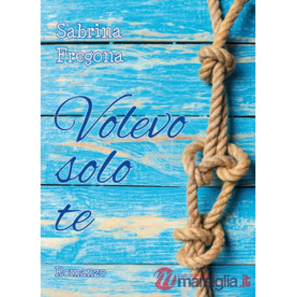 Volevo solo te