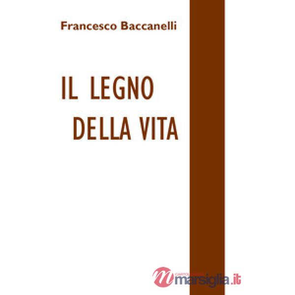 Legno della vita (Il)
