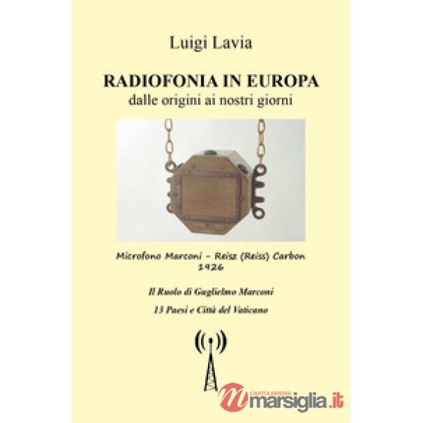 Radiofonia in Europa dalle origini ai nostri giorni