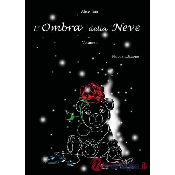 Ombra della neve (L'). Vol. 1