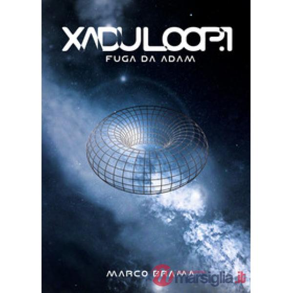 Fuga da Adam. Xadu Loop. Vol. 1