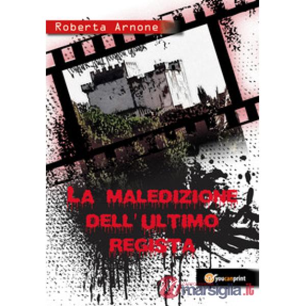Maledizione dell'ultimo regista (La)