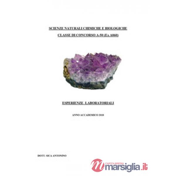 Scienze naturali chimiche e biologiche. Classe di concorso A-50 (ex A060). Esper