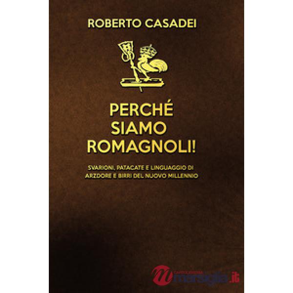 Perché siamo romagnoli!