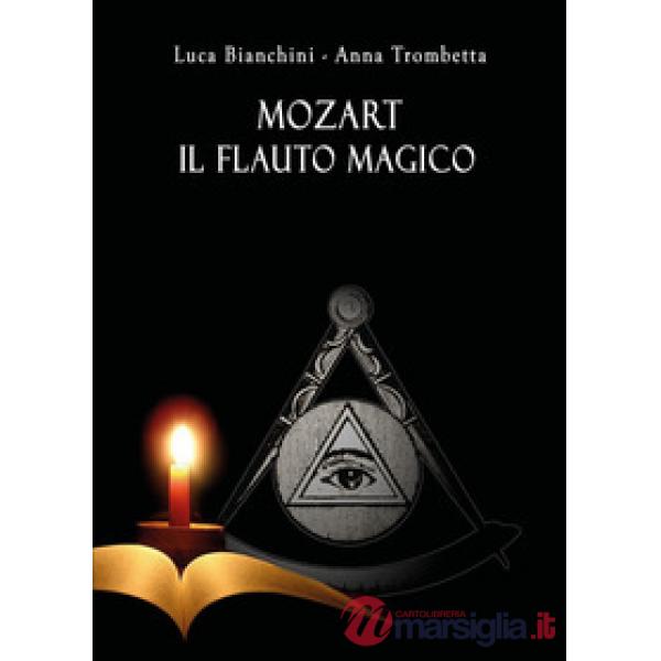 Mozart. Il flauto magico