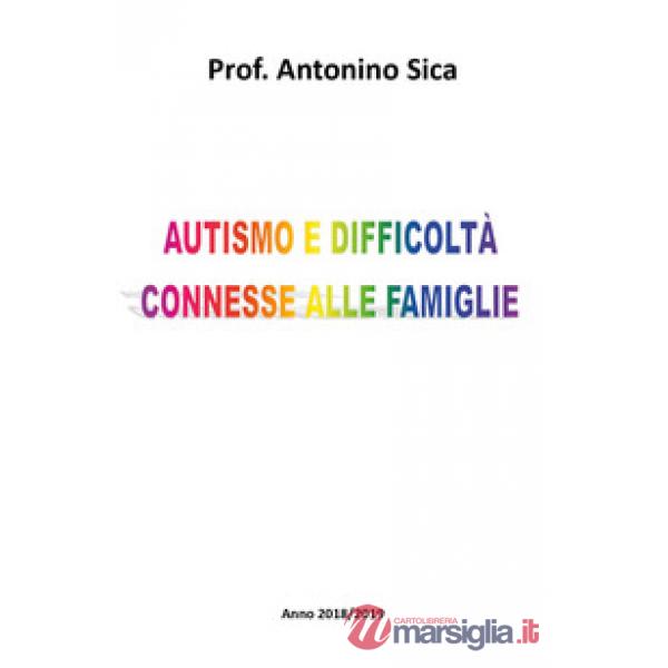 Autismo e difficoltà connesse alle famiglie