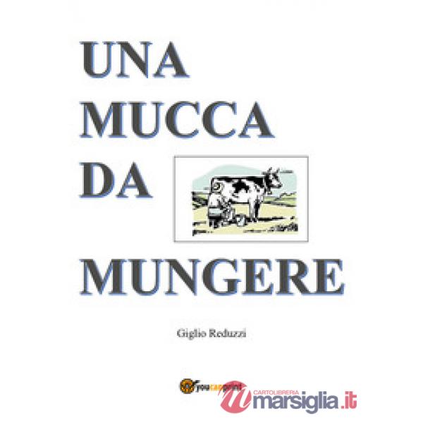 Mucca da mungere (Una)
