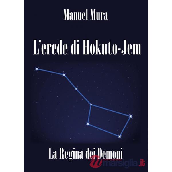 Erede di Hokuto-Jem. La regina dei demoni (L')