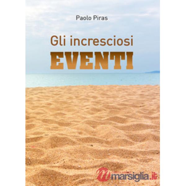 Incresciosi eventi (Gli)