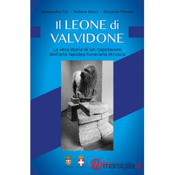 Leone di Valvidone. La vera storia di un capolavoro dell'are lapidea funerari et