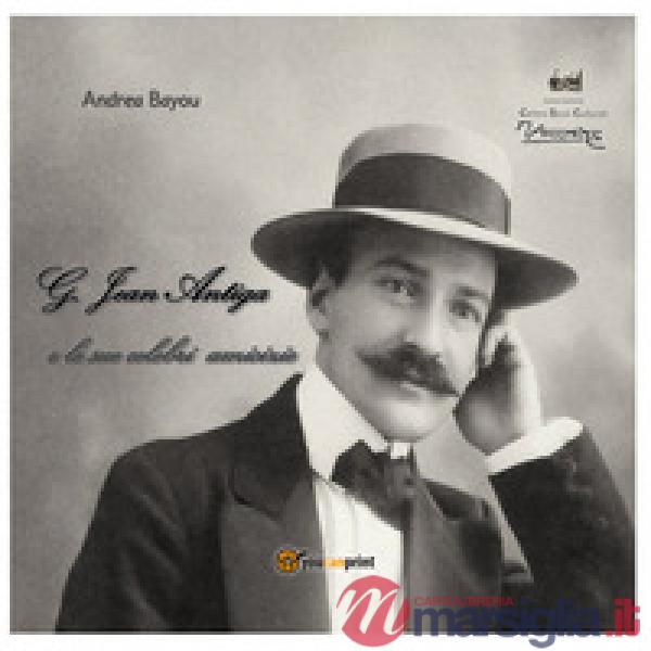 Giovanni Jean Antiga e le sue celebri amicizie